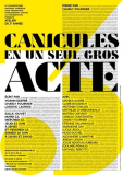 Atelier CANICULES EN UN SEUL GROS ACTE dirigé par Yoann Despré, Charly Fournier et Ludovic Lacroix .